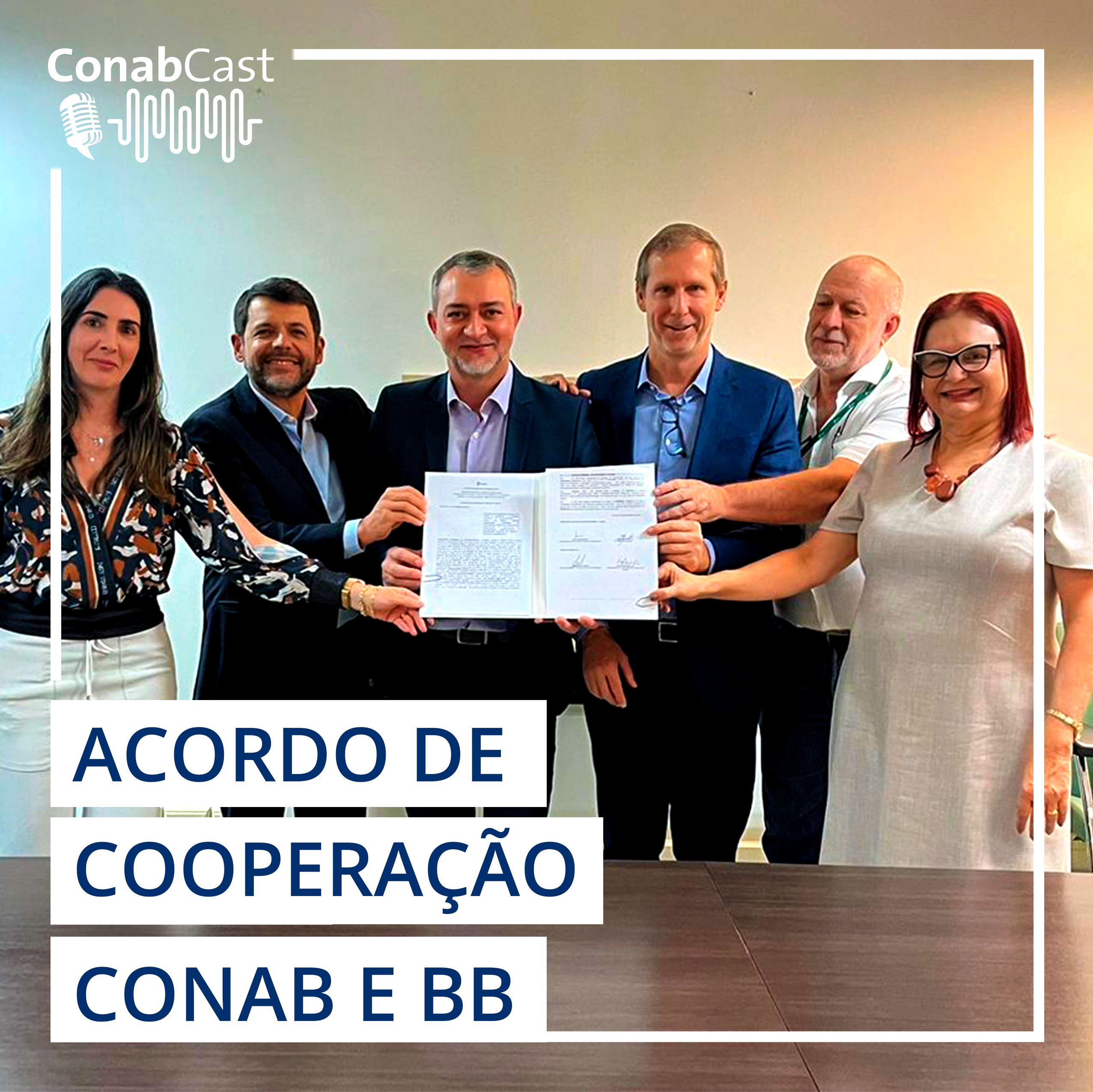 Conab e Banco do Brasil assinam acordo de cooperação técnica